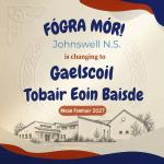 Johnswell National School changing to Gaeilscoil Tobair Eoin Baisde